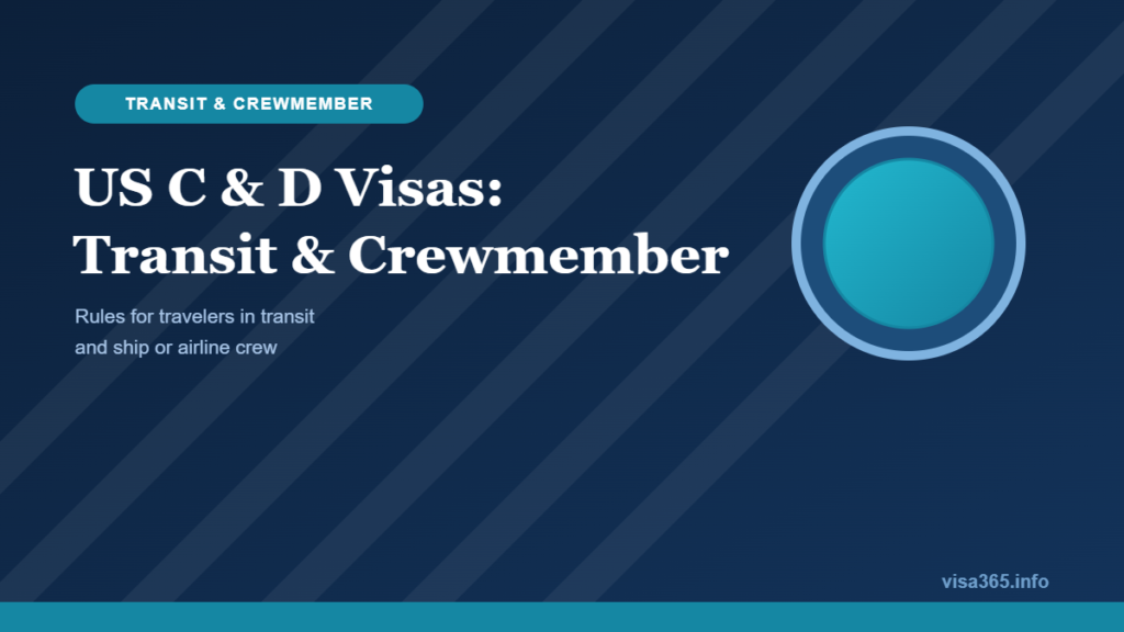 US C & D Visas: Transit & Crewmember - visa365.info