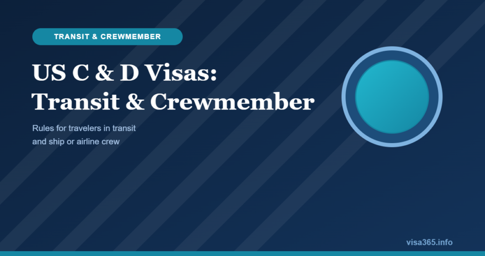 US C & D Visas: Transit & Crewmember - visa365.info